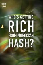 Watch Who\'s Getting Rich from Moroccan Hash? Niter