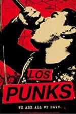 Watch Los Punks: We Are All We Have Niter