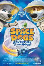 Watch Space Dogs Adventure to the Moon Niter