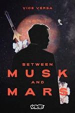 Watch Between Musk and Mars Niter