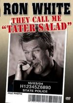 Watch Ron White: They Call Me Tater Salad Niter