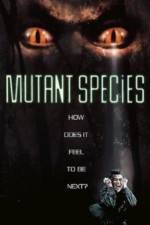 Watch Mutant Species Niter