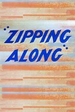Watch Zipping Along (Short 1953) Niter