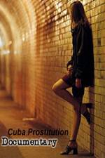 Watch Cuba Prostitution Documentary Niter