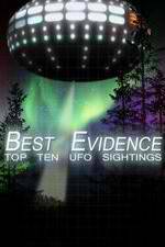 Watch Best Evidence: Top 10 UFO Sightings Niter