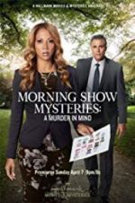 Watch Morning Show Mysteries: A Murder in Mind Niter
