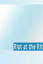 Watch Riot at the Rite Niter