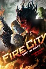 Watch Fire City: End of Days Niter