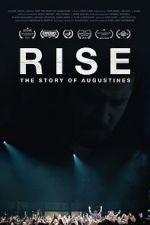 Watch RISE: The Story of Augustines Niter