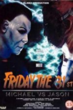 Watch Friday the 31st: Michael vs. Jason Niter