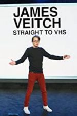Watch James Veitch: Straight to VHS Niter