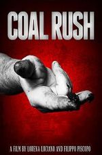 Watch Coal Rush Niter