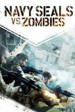 Watch Navy Seals vs. Zombies Niter