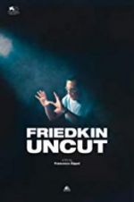 Watch Friedkin Uncut Niter