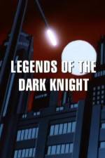 Watch Legends of the Dark Knight The History of Batman Niter