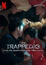 Watch The Trapped 13: How We Survived the Thai Cave Niter