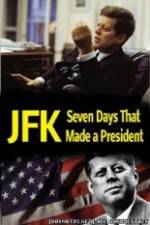Watch JFK: Seven Days That Made a President Niter