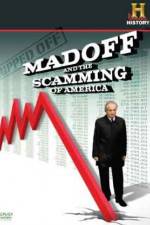 Watch Ripped Off Madoff and the Scamming of America Niter