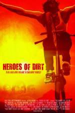 Watch Heroes of Dirt Niter