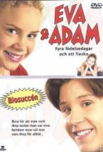 Watch Eva & Adam: Four Birthdays and a Fiasco Niter