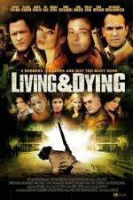 Watch Living & Dying Niter