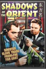 Watch Shadows of the Orient Niter