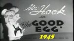 Watch The Good Egg (Short 1945) Niter
