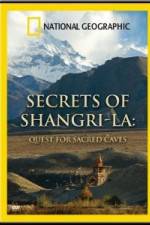 Watch National Geographic Secrets of Shangri-La: Quest for Sacred Caves Niter