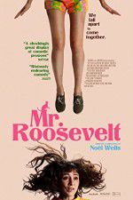 Watch Mr. Roosevelt Niter