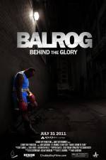 Watch Balrog Behind the Glory Niter