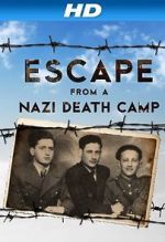 Watch Escape From a Nazi Death Camp Niter