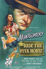 Watch Ride the Pink Horse Niter
