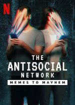 Watch The Antisocial Network: Memes to Mayhem Niter