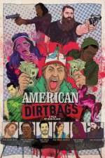 Watch American Dirtbags Niter