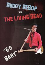 Watch Buddy BeBop vs the Living Dead Niter