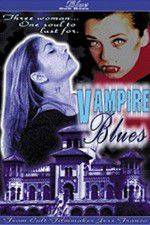 Watch Vampire Blues Niter