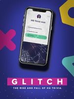 Watch Glitch: The Rise & Fall of HQ Trivia Niter