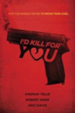 Watch I\'d Kill for You Niter