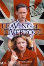Watch The Leaving of Liverpool Niter