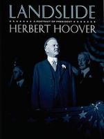 Watch Landslide: A Portrait of President Herbert Hoover Niter