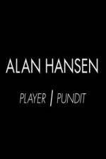 Watch Alan Hansen: Player and Pundit Niter