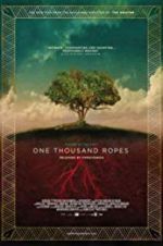 Watch One Thousand Ropes Niter