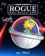 Watch Maggie Simpson in Rogue Not Quite One (TV Special 2023) Niter