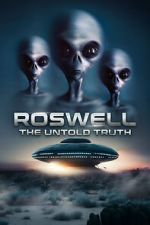 Roswell: The Truth Exposed niter