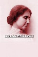 Watch Her Socialist Smile Niter