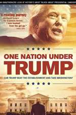 Watch One Nation Under Trump Niter