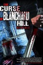 Watch The Curse of Blanchard Hill Niter
