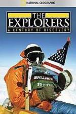Watch The Explorers: A Century of Discovery Niter