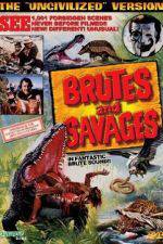Watch Brutes and Savages Niter