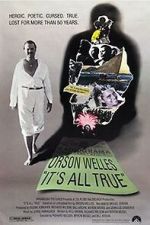 Watch It\'s All True: Based on an Unfinished Film by Orson Welles Niter